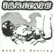 Irritate : Need to Destroy